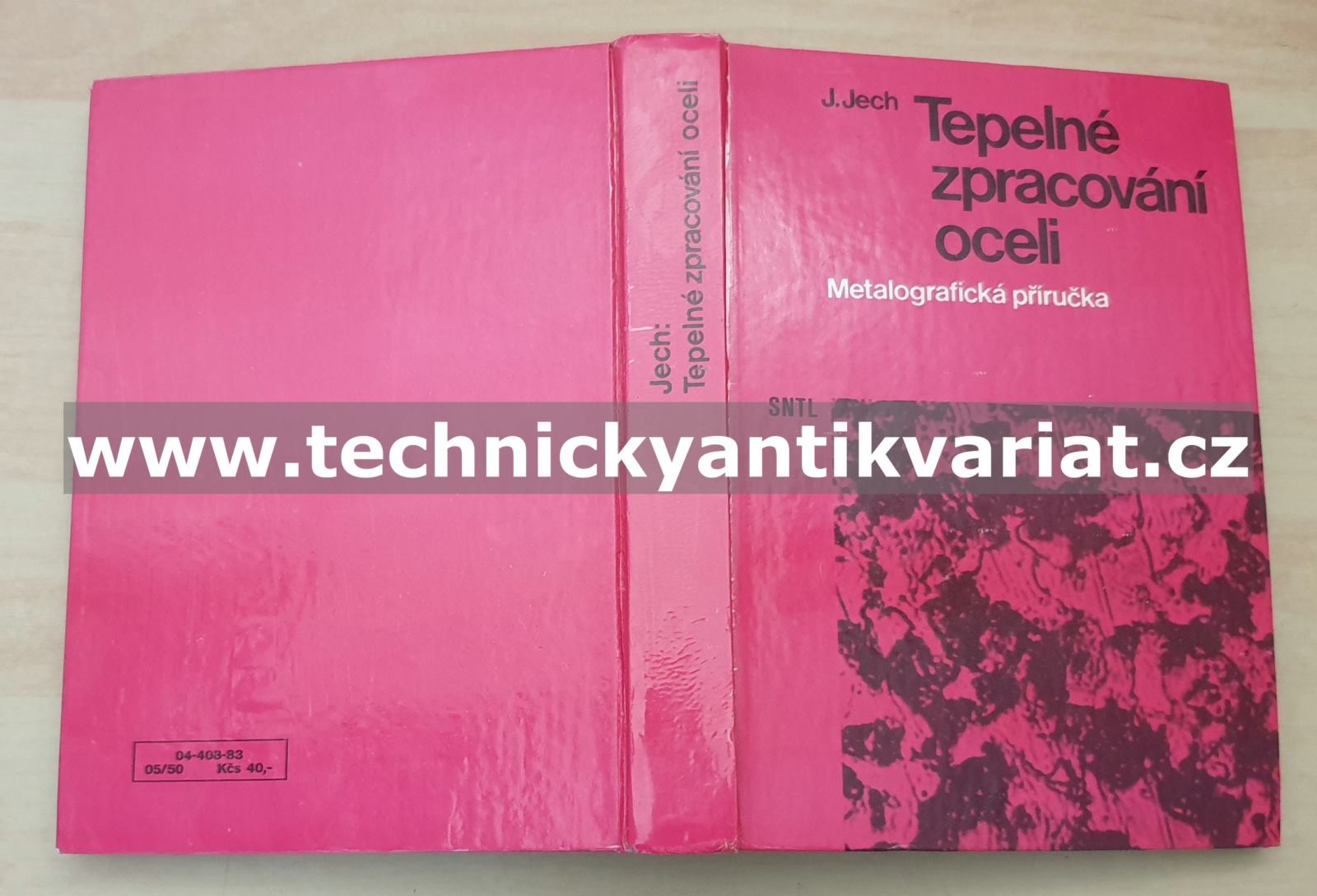 Tepelné zpracování oceli - J. Jech (1983)