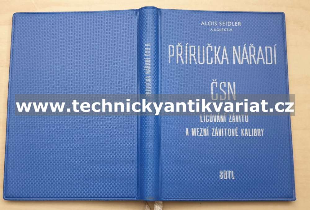 Příručka nářadí ČSN lícování závitů a mezní závitové kalibry - Alois Seidler (1959)