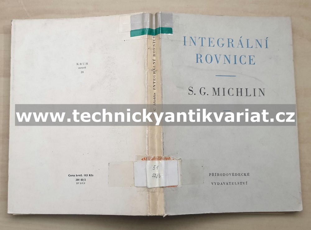 Integrální rovnice - S.G.Michlin (1952)