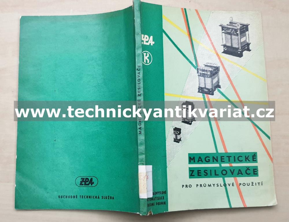 Magnetické zesilovače pro průmyslové použití - Posselt, Pavlica (1960)