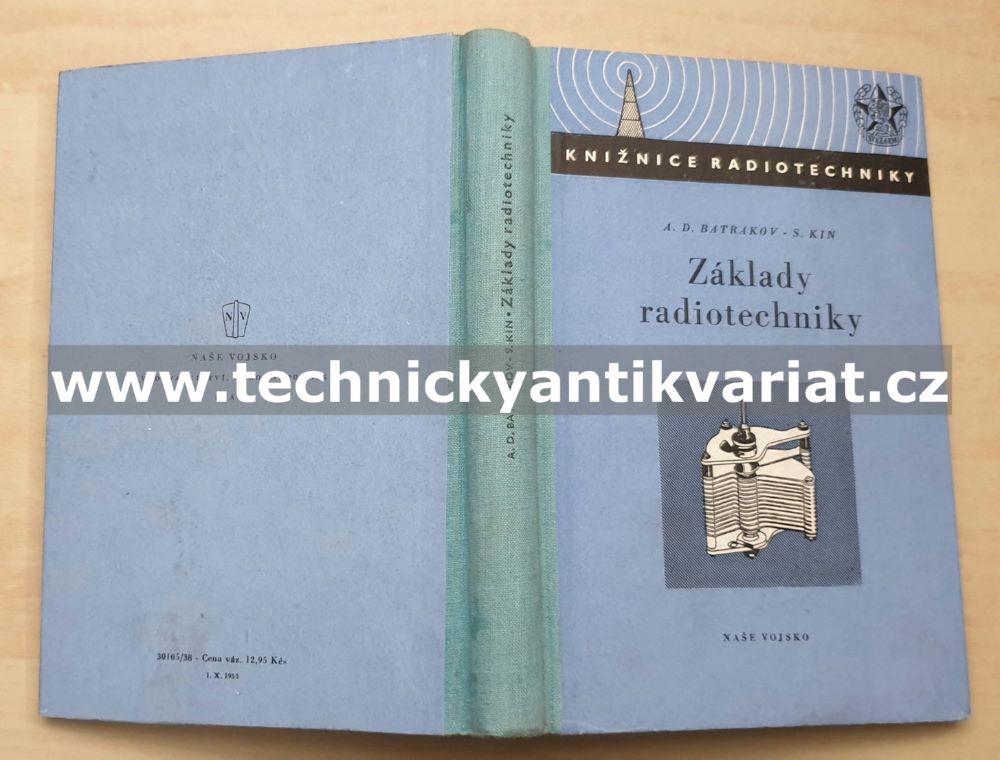 Základy radiotechniky - Batrákov, Kin (1954)