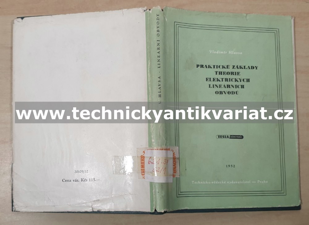 Praktické základy theorie elektrických lineárních obvodů - Hlavsa (1952)