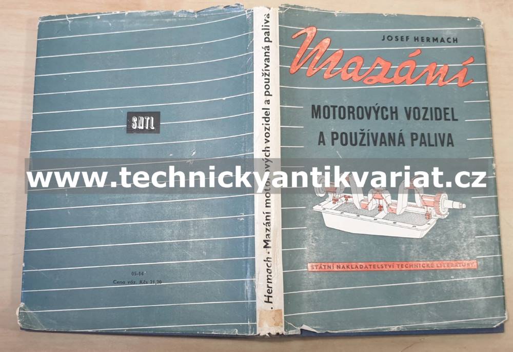 Mazání motorových vozidel a používaná paliva - Josef Hermach (1958)