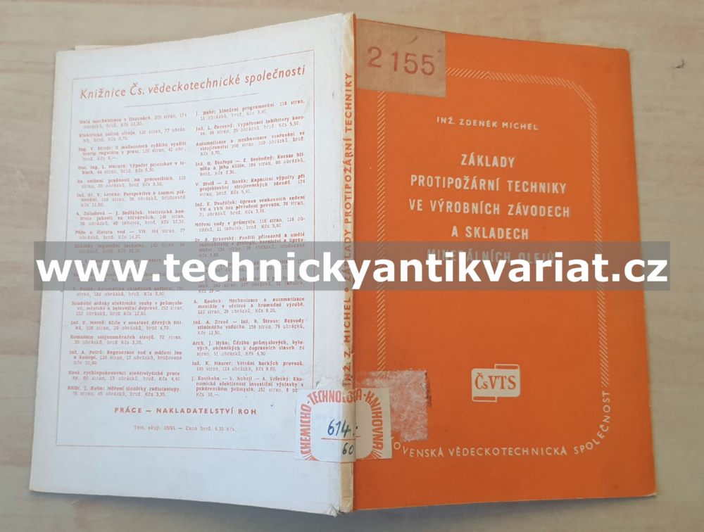 Základy protipožární techniky ve výrobních závodech a skladech minerálních olejů - Z.Michel (1960)