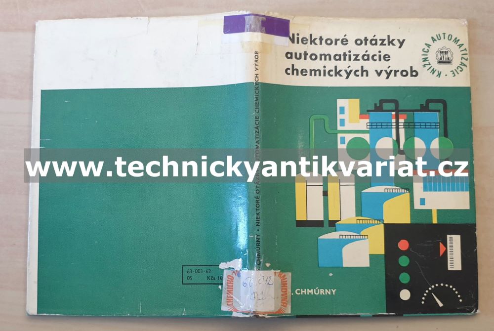 Niektoré otázky automatizácie chemické výroby - Daniel Chmurný (1962)