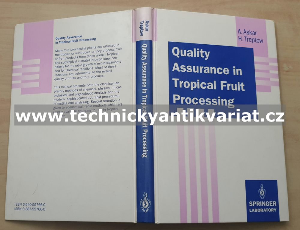 Quality Assurance in Tropical Fruit Processing - Askar, Treptow (1993)
