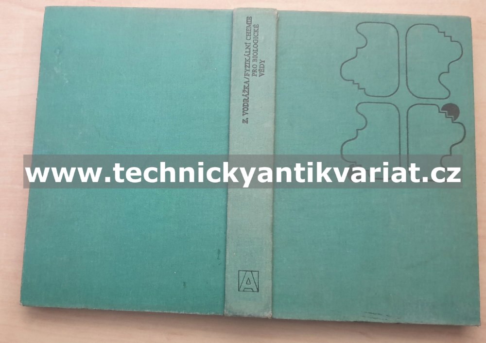 Fyzikální chemie pro biologické vědy - Zdeněk Vodrážka (1982)