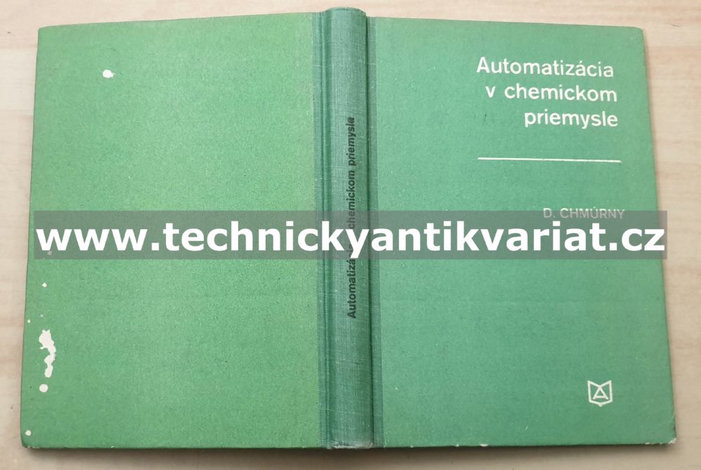 Automatizácia v chemickom priemysle - D. Chmúrny (1968)