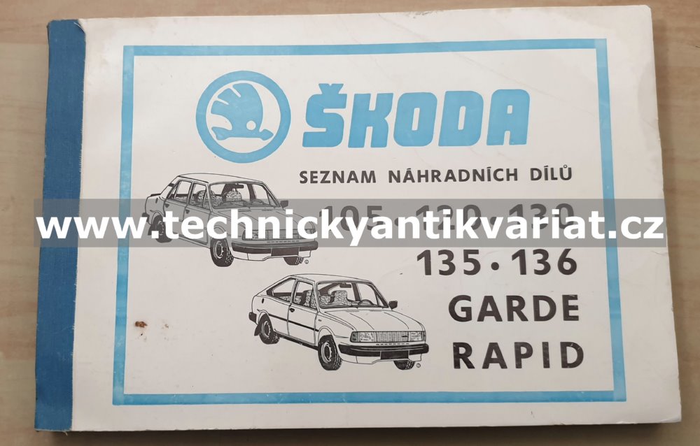 Škoda 105 120 130 135 136 Garde Rapid - Seznam náhradních dílů (1987)