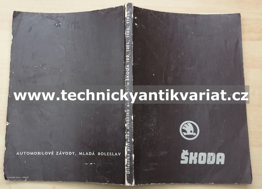 Škoda 100,100L,110L,110LS - Dílenská příručka (1974)