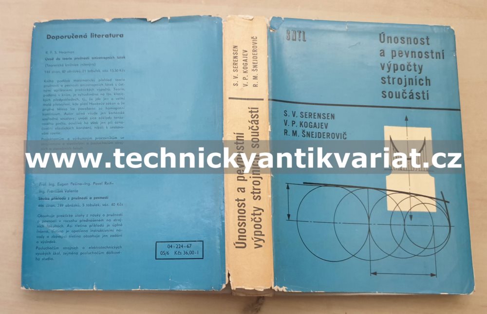 Únosnost a pevnost výpočty strojních součásti - Serensen, Kogajev, Šnejderovič (1967)