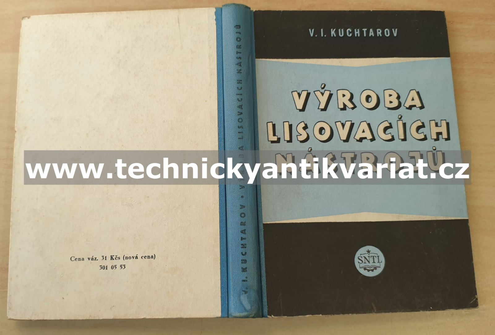 Výroba lisovacích nástrojů - V.I.Kuchtarov (1953)