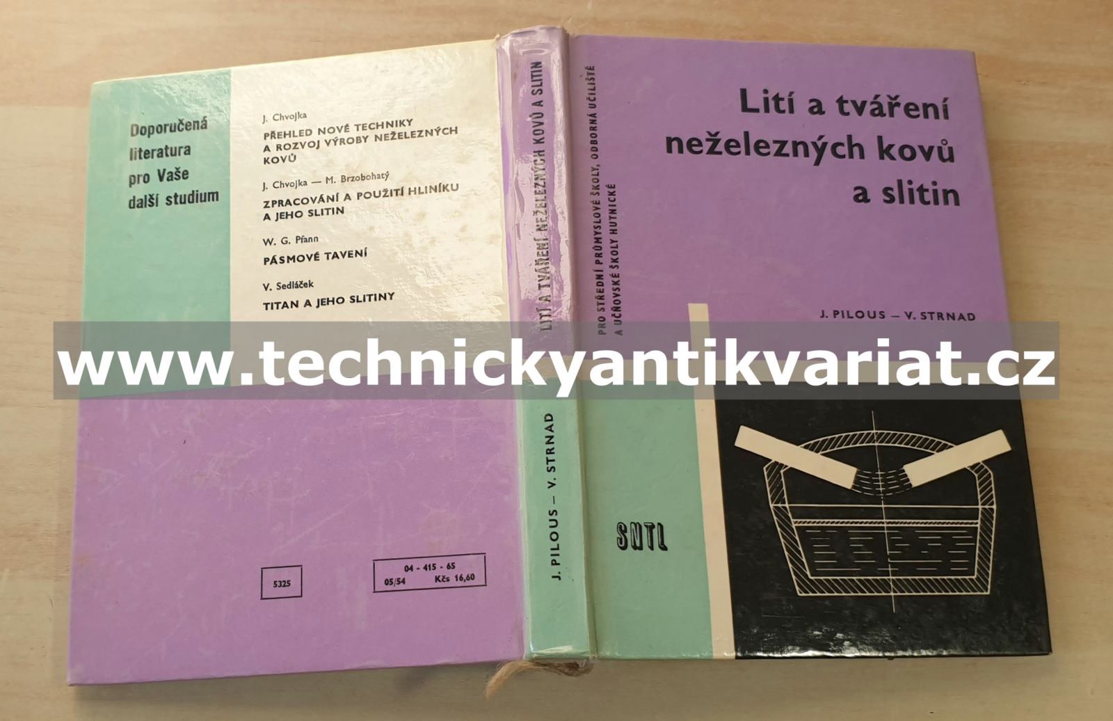 Lití a tváření neželezných kovů a slitin - Pilous, Strnad (1965)