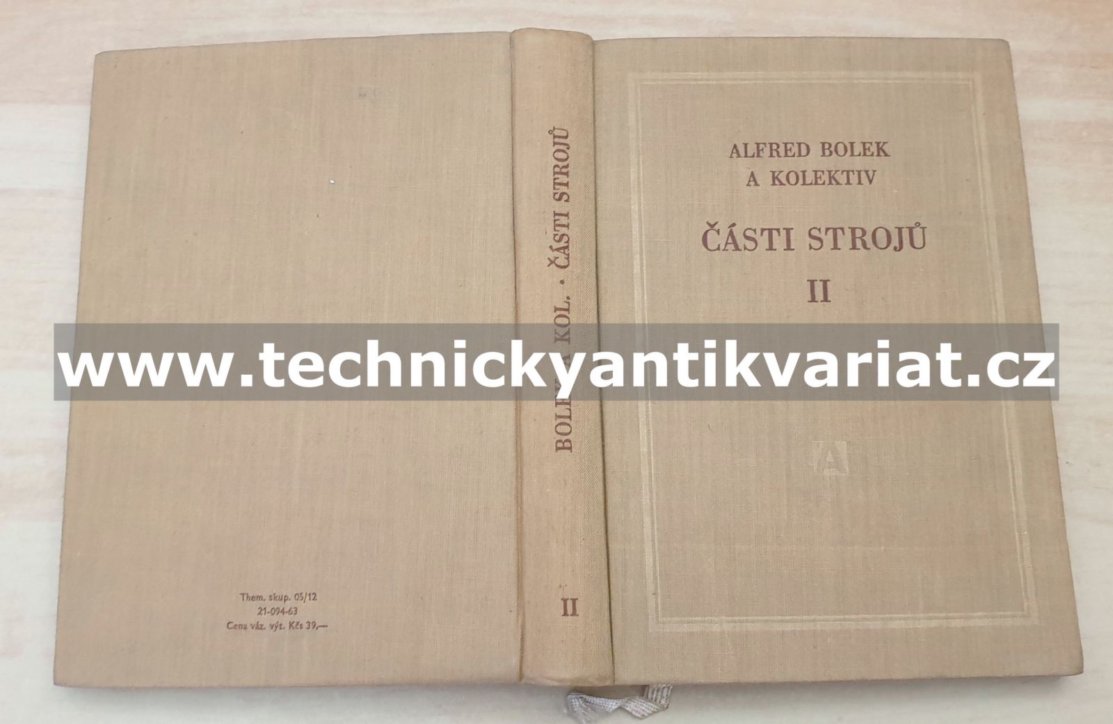 Části strojů II. Převody, a převodová ústrojí - Alfréd Bolek (1963)