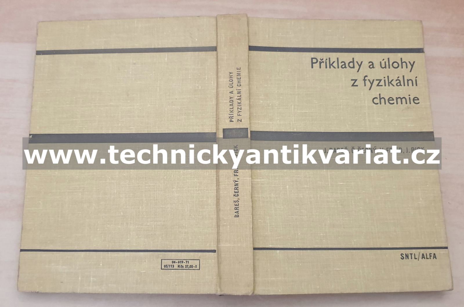 Příklady a úlohy z fyzikální chemie - Bareš, Černý, Fried, Pick (1971)