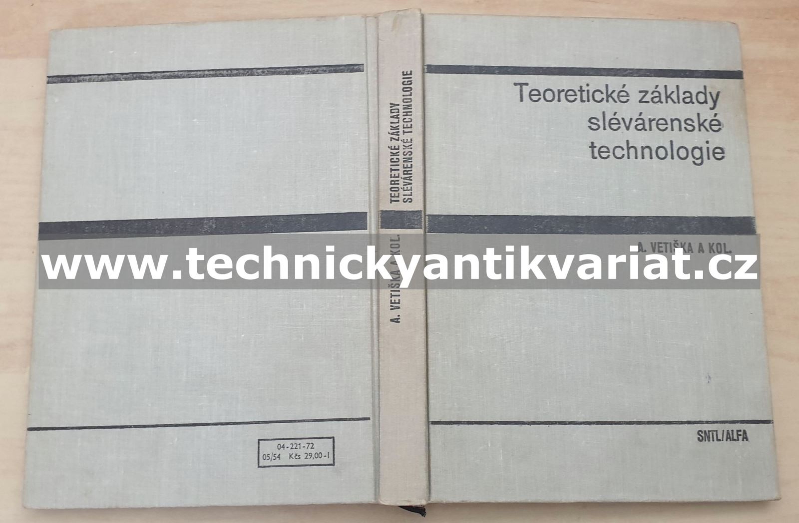 Teoretické základy slévárenské technologie - Aleš Vetiška (1972)