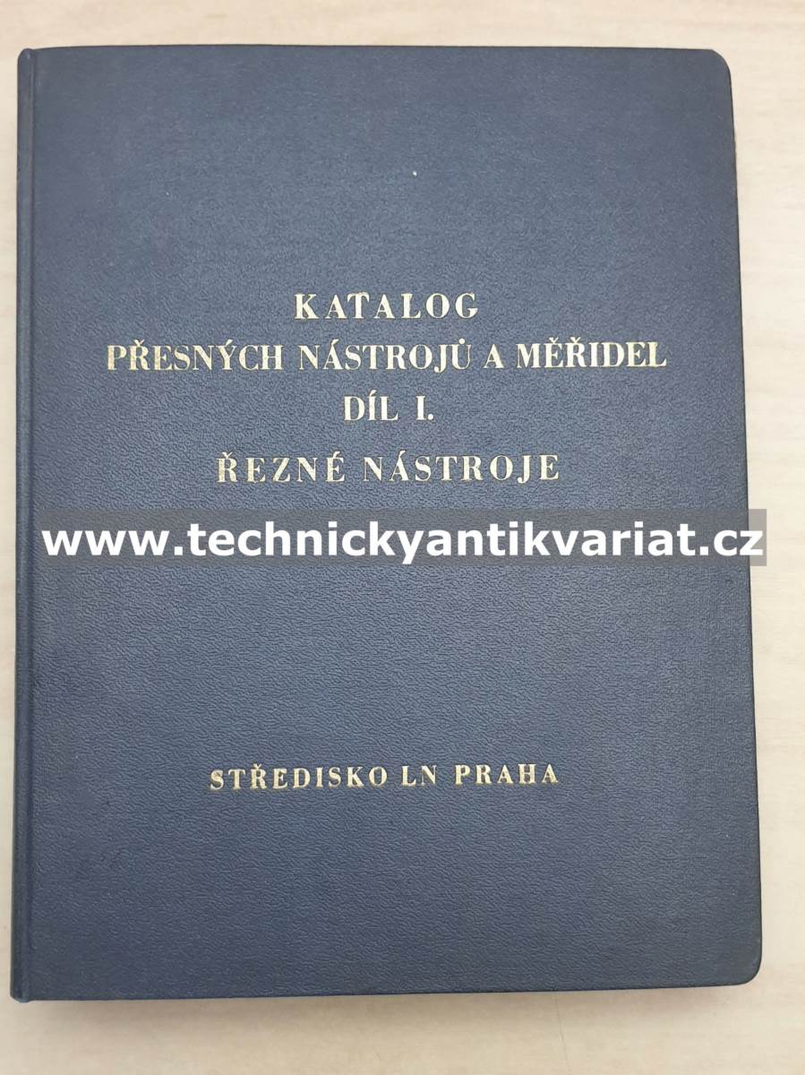 Katalog přesných nástrojů a měřidel I. řezné nástroje