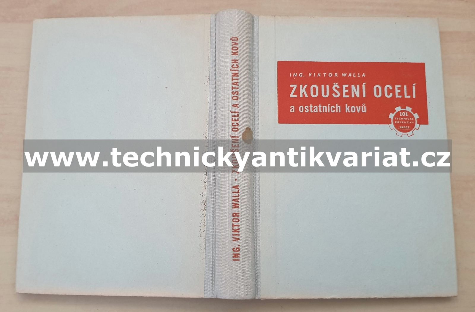 Zkoušení ocelí - Viktor Walla (1952)