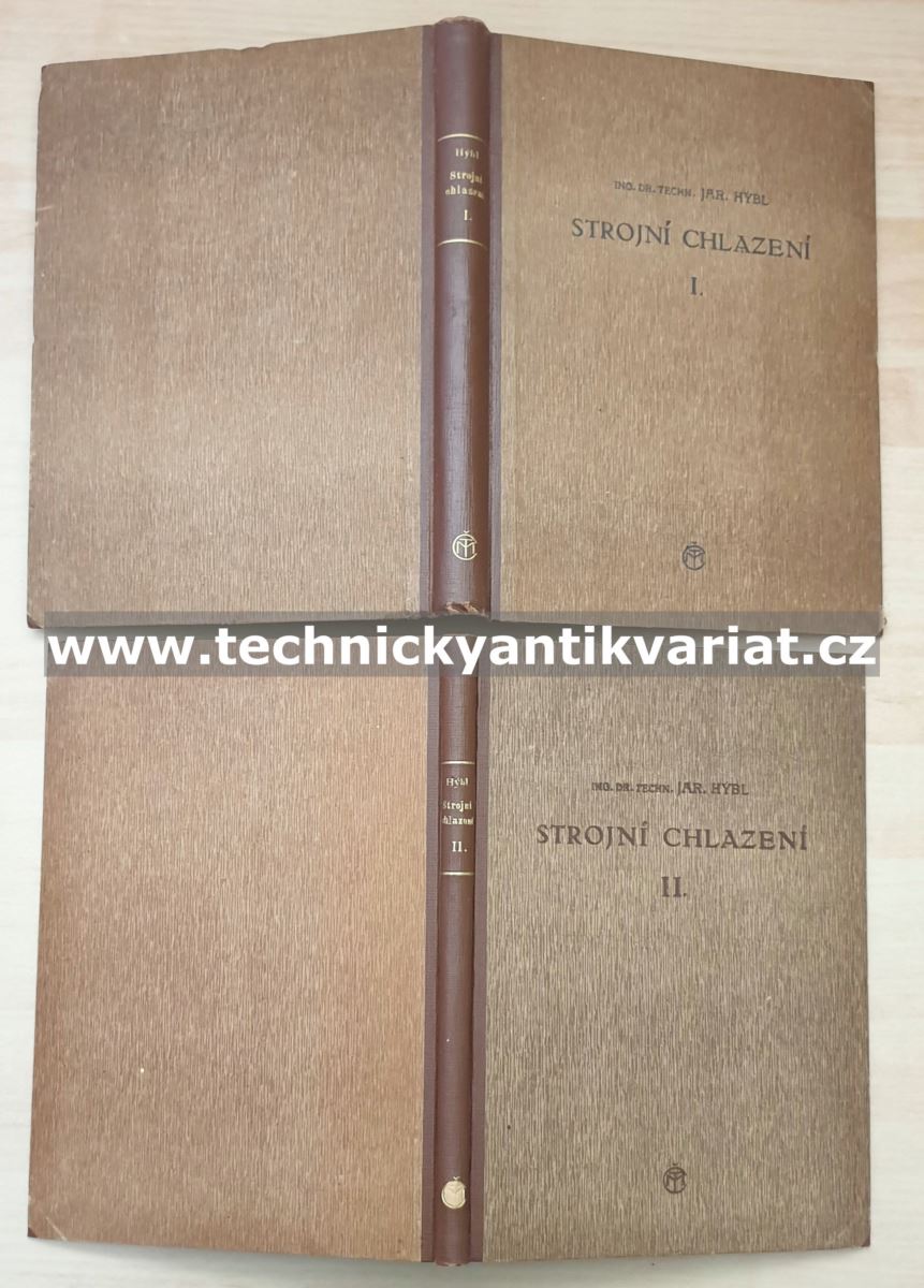 Strojní chlazení I, II. Jaroslav Hýbl (1947, 1948)