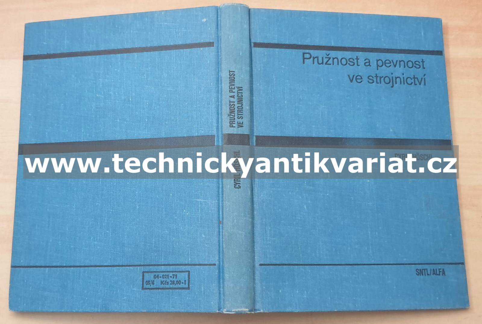 Pružnost a pevnost ve strojnictví - Cyril Hoschl (1971)