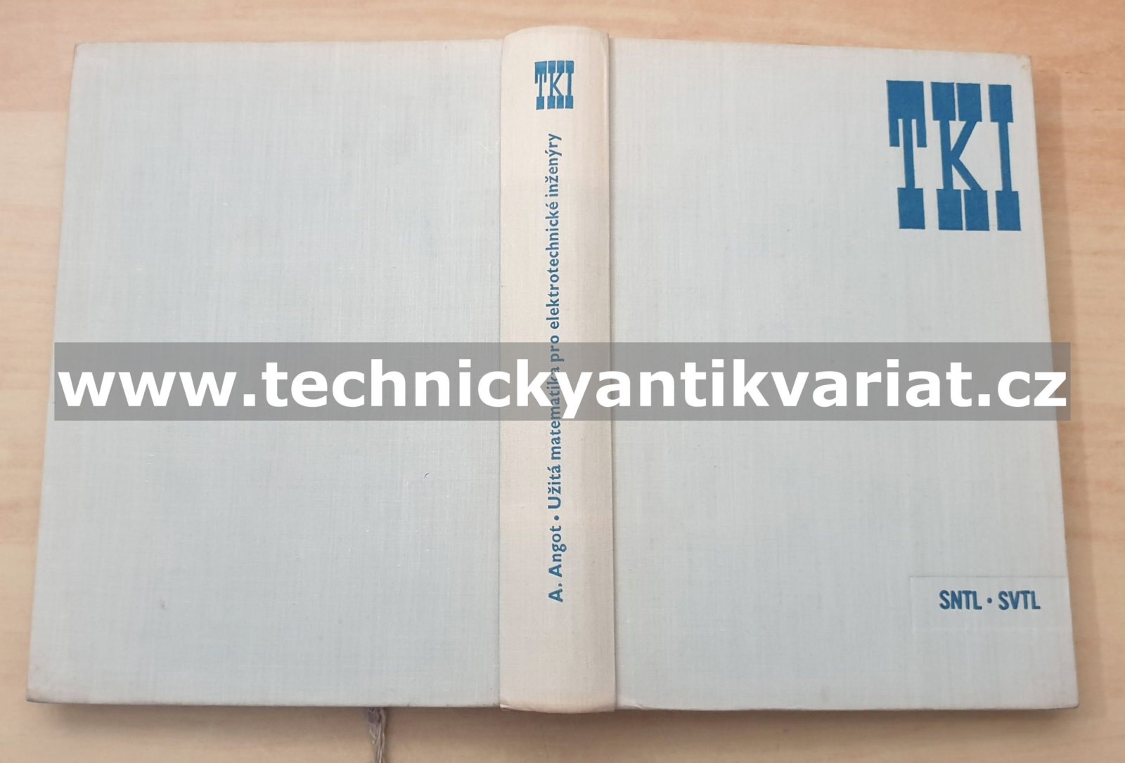 Užitá matematika pro elektrotechnické inženýry - André Angot (1972)