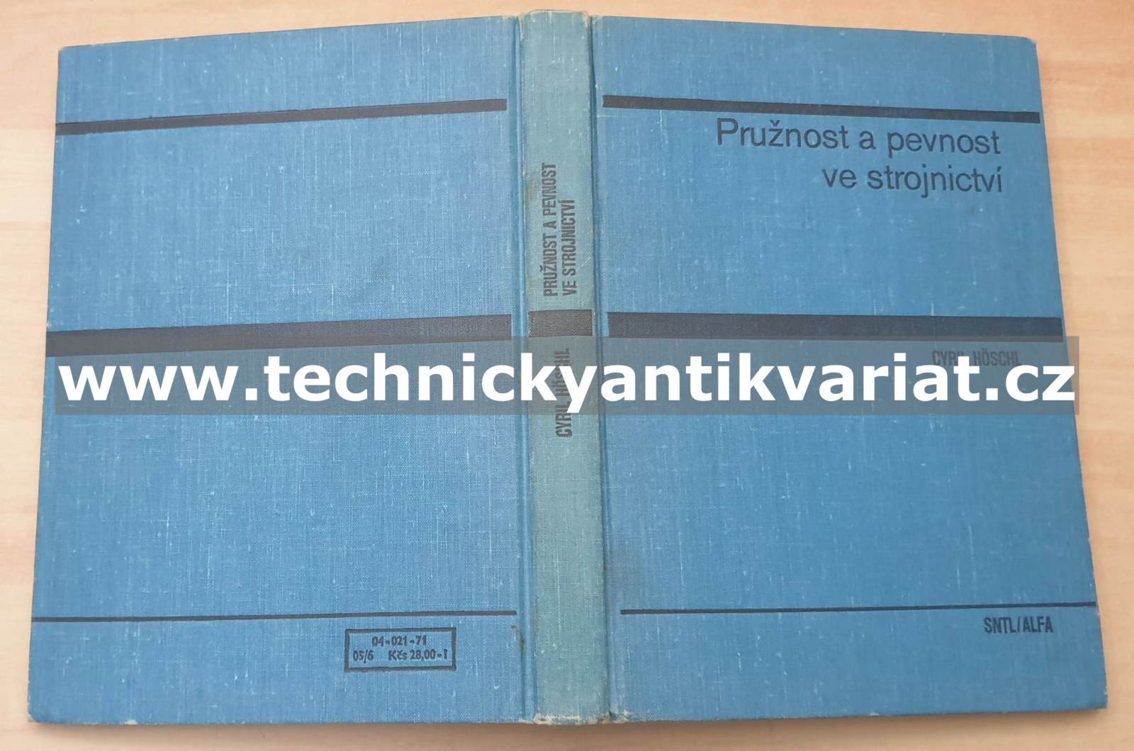 Pružnost a pevnost ve strojnictví - Cyril Hoschl (1971)