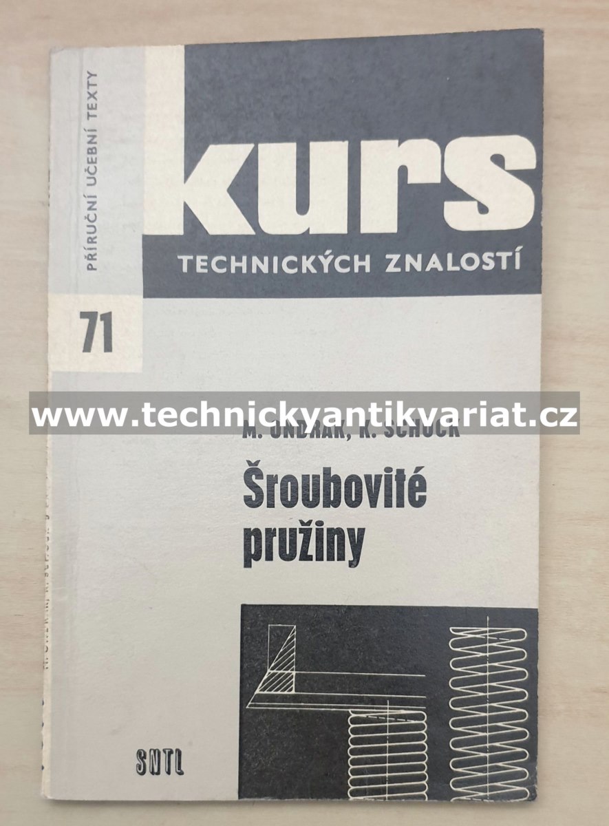 Kurs 71 Šroubovité pružiny - Ondrák, Schuck (1965)