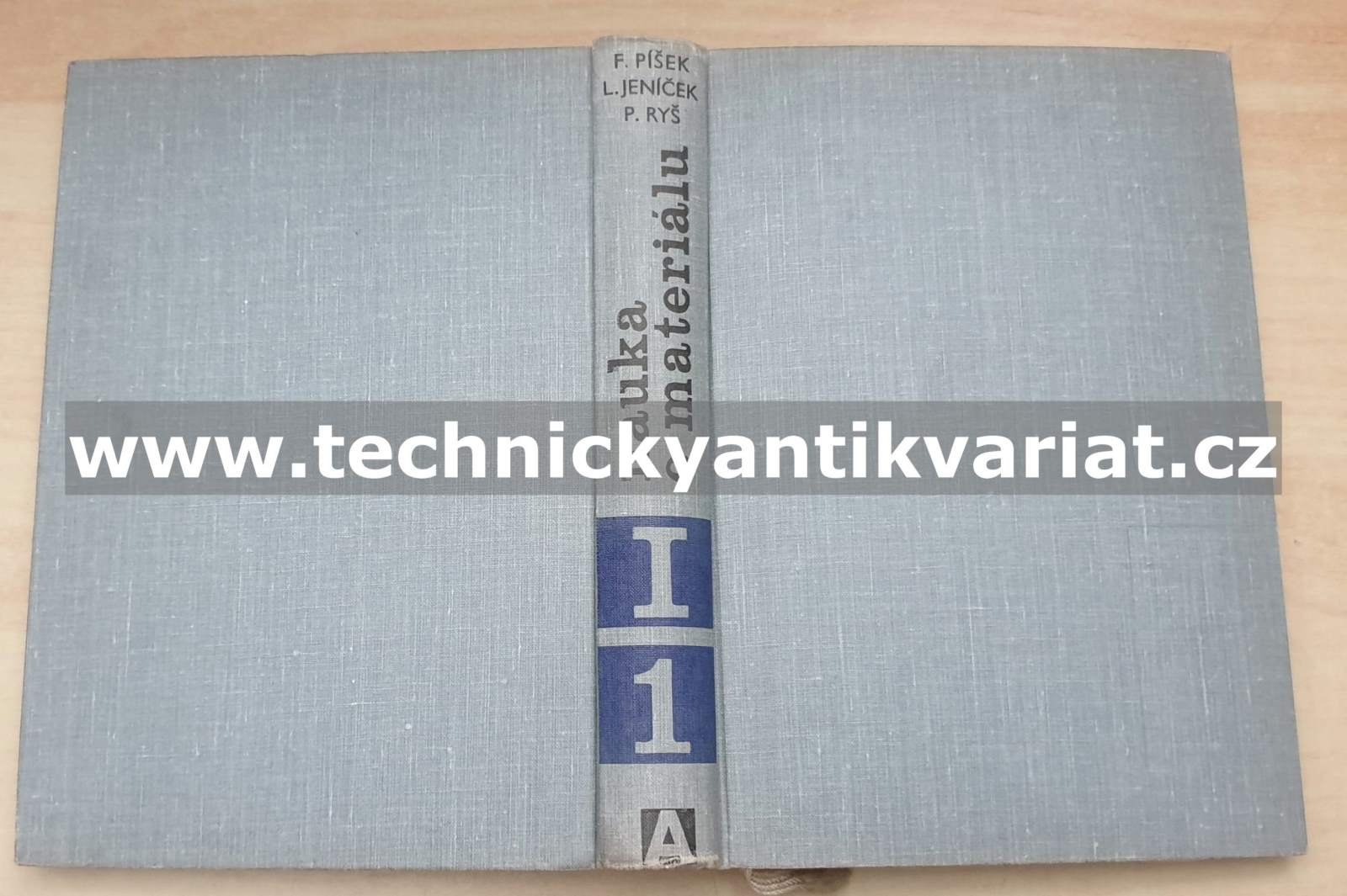 Nauka o materiálu I. svazek 1 - obecná nauka o kovech - Jeníček, Ryš, Cenek, Hrbek (1966)