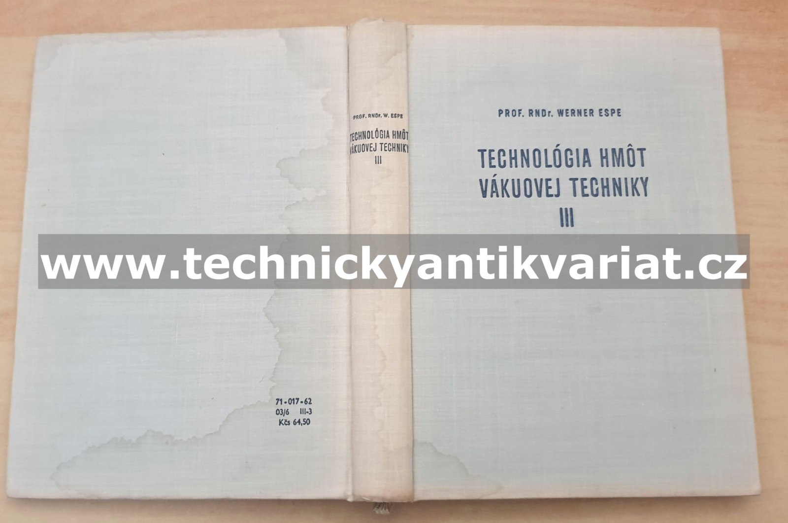 Technologia hmot vákuovej techniky III. pomocné materiály - Werner Espe (1962)