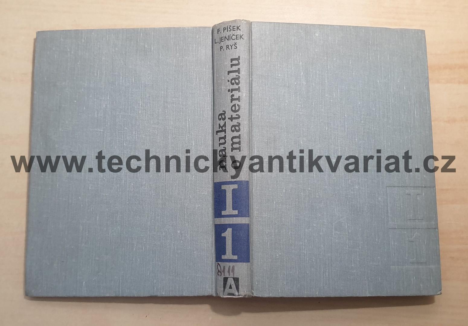 Nauka o materiálu I. svazek 1 - obecná nauka o kovech - Jeníček, Ryš, Cenek, Hrbek (1966)
