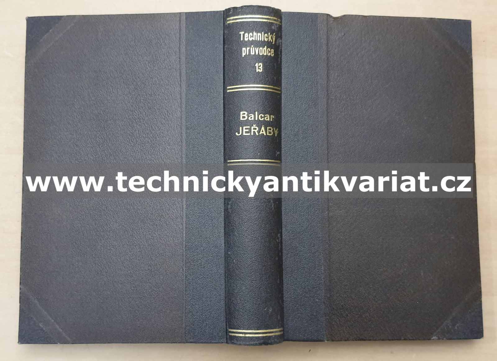 Technický průvodce pro inženýry a stavitele 13 Jeřáby - Otakar Balcar (1933)
