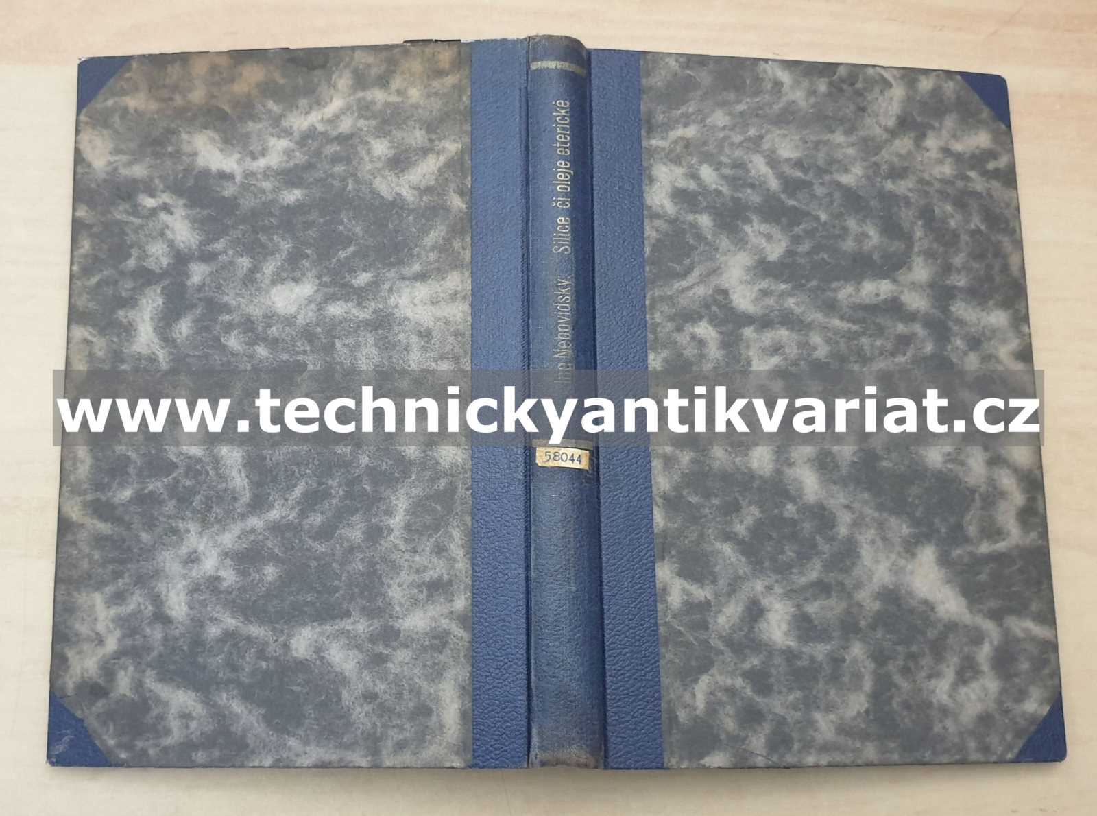 Silice či oleje eterické - Jindřich Nebovidský (1925)