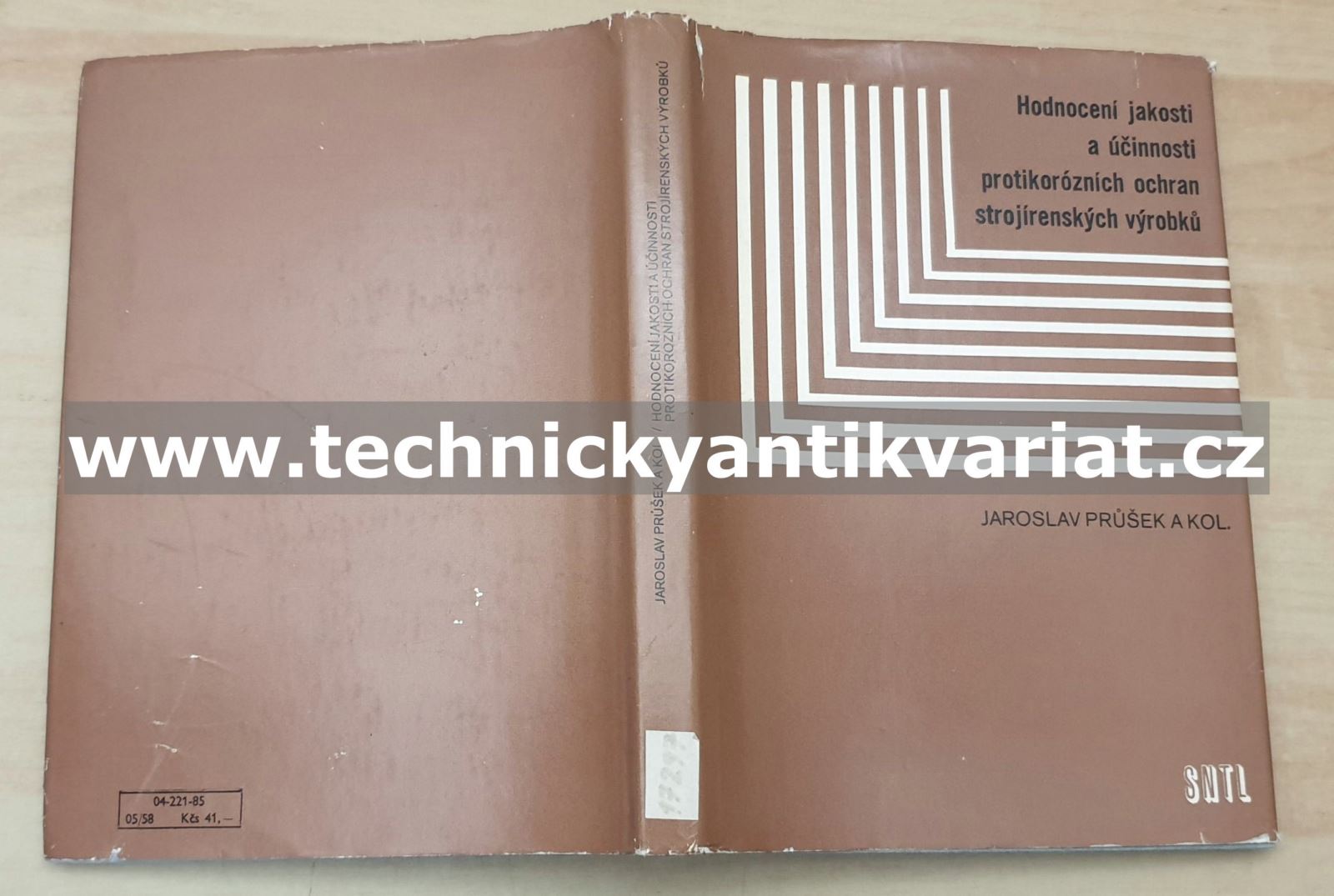 Hodnocení jakosti a účinností protikorozních ochran strojírenských výrobků - J. Průšek (1985)