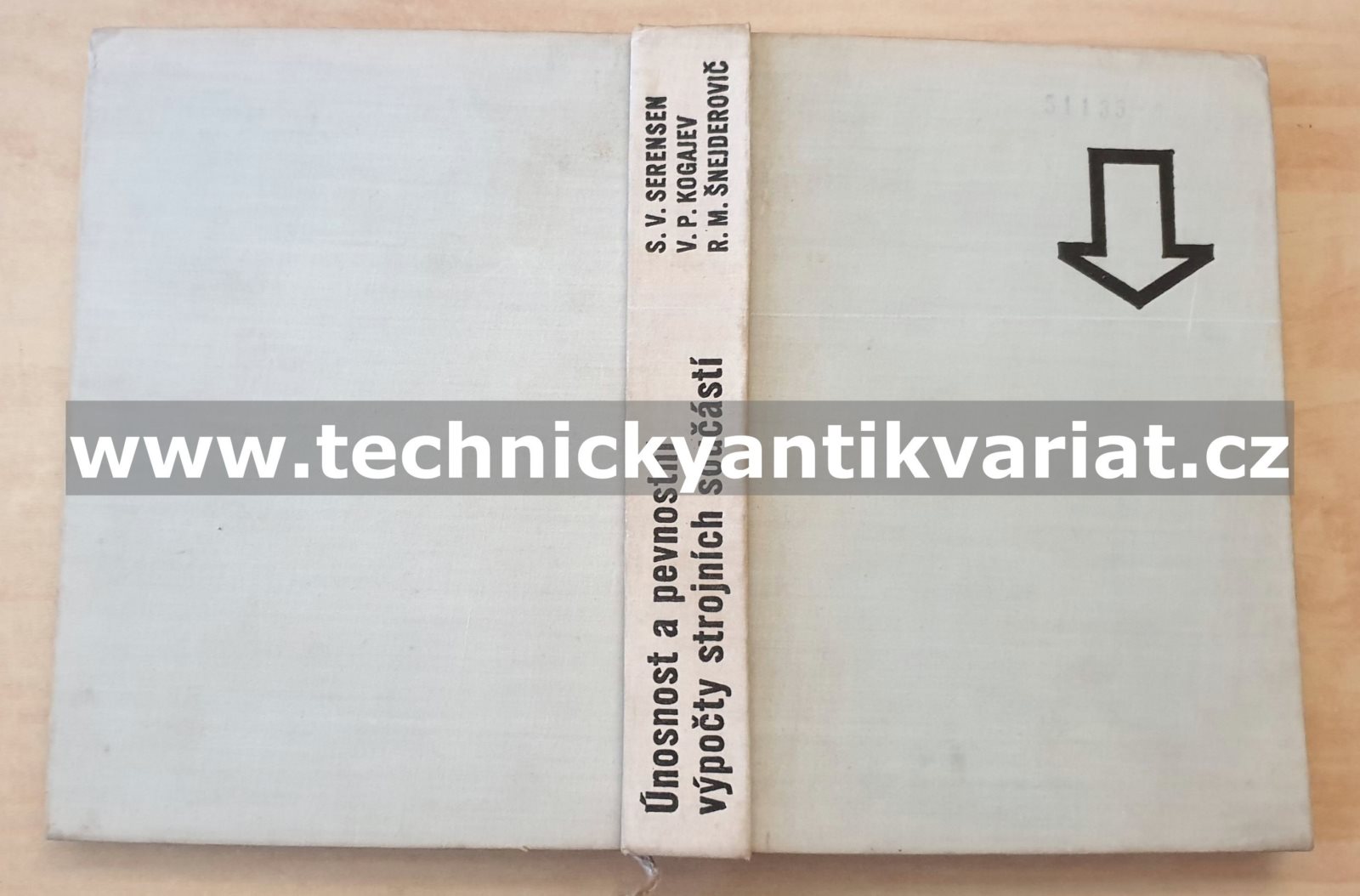 Únosnost a pevnost výpočty strojních součásti - Serensen, Kogajev, Šnejderovič (1967)