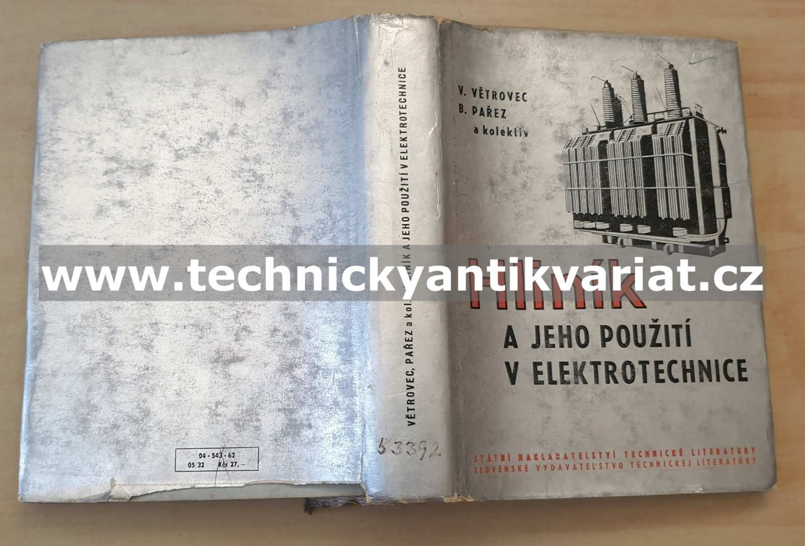 Hliník a jeho použití v elektrotechnice - Větrovec, Pařez (1962)