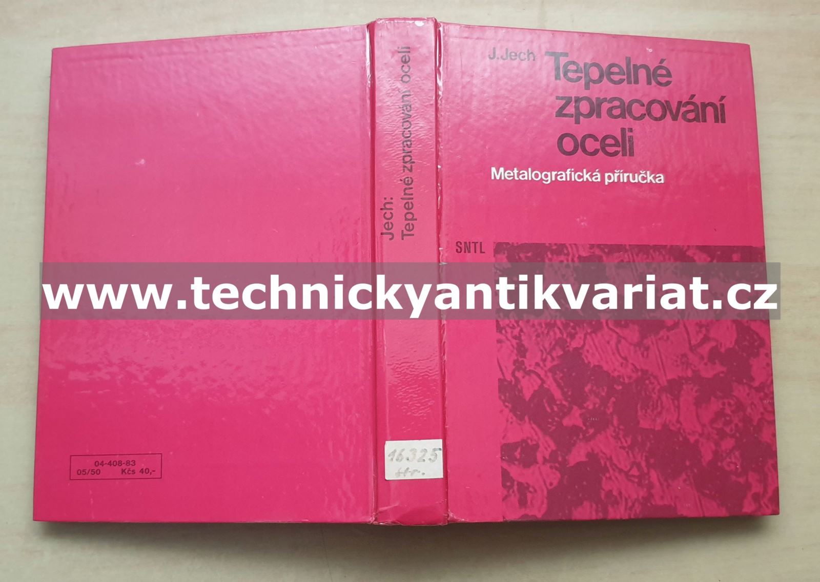 Tepelné zpracování oceli - J. Jech (1983)