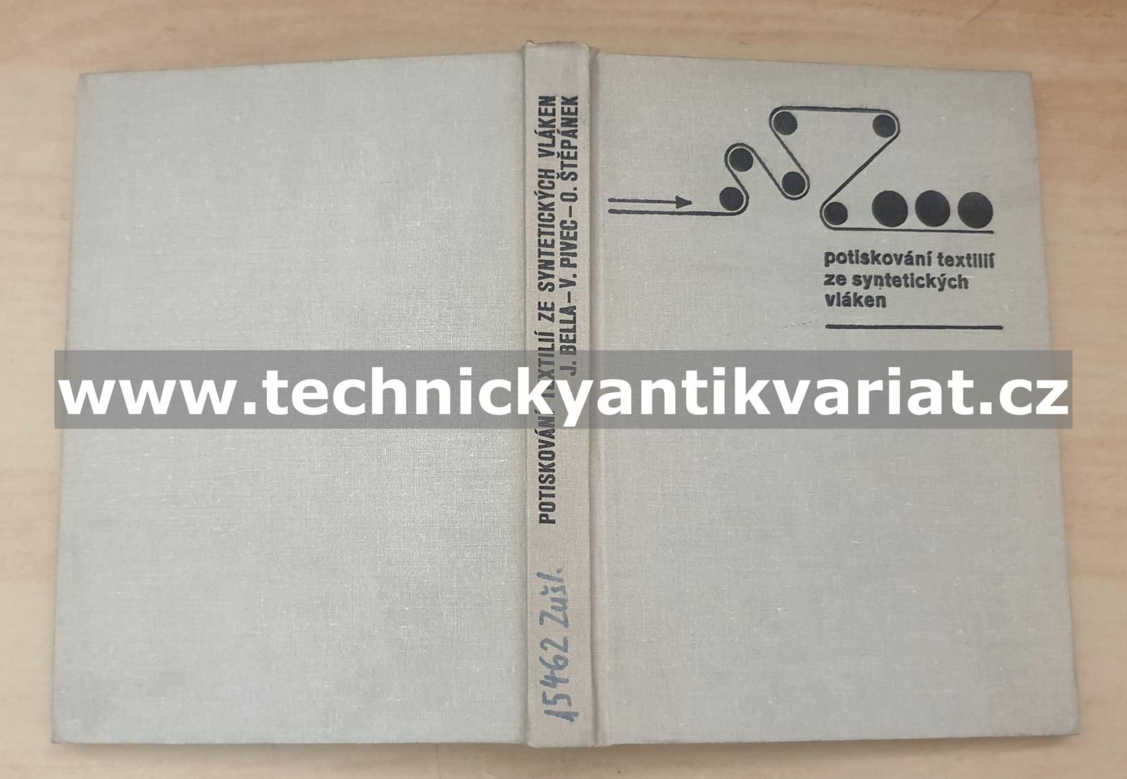 Potiskování textillií ze syntetických vláken - Bella, Pivec, Štěpánek (1981)