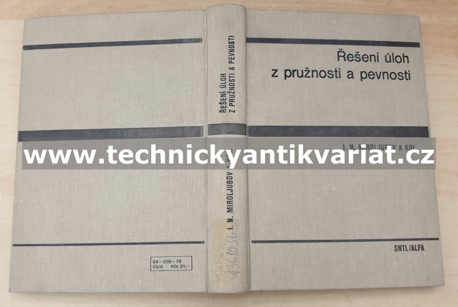 Řešení úloh z pružnosti a pevnosti - L. N. Miroljubov (1976)