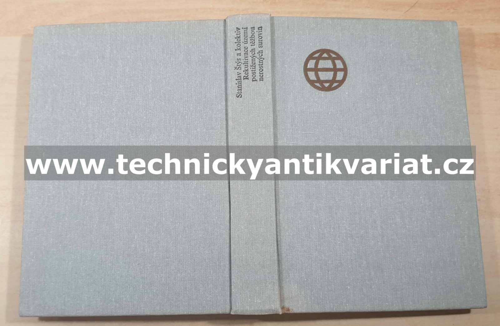Rekultivace území postižených těžbou nerostných surovin - Stanislav Štýs (1981)