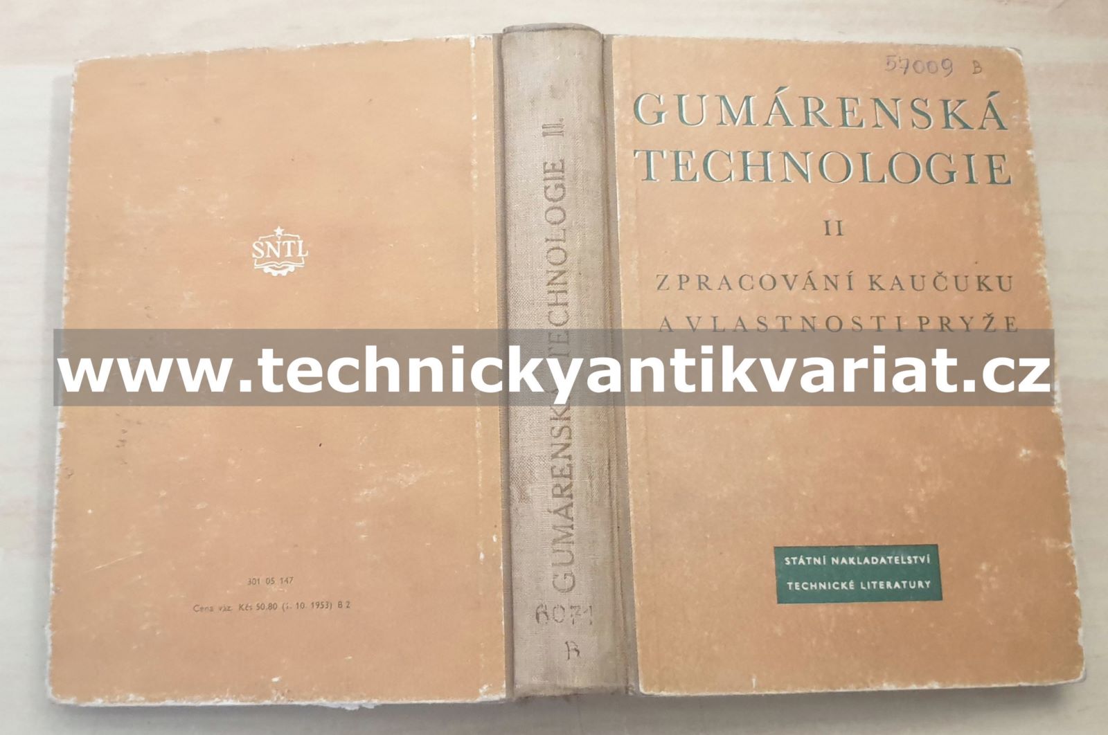 Gumárenská technologie II. zpracování kaučuku a vlastnosti pryže (1955)