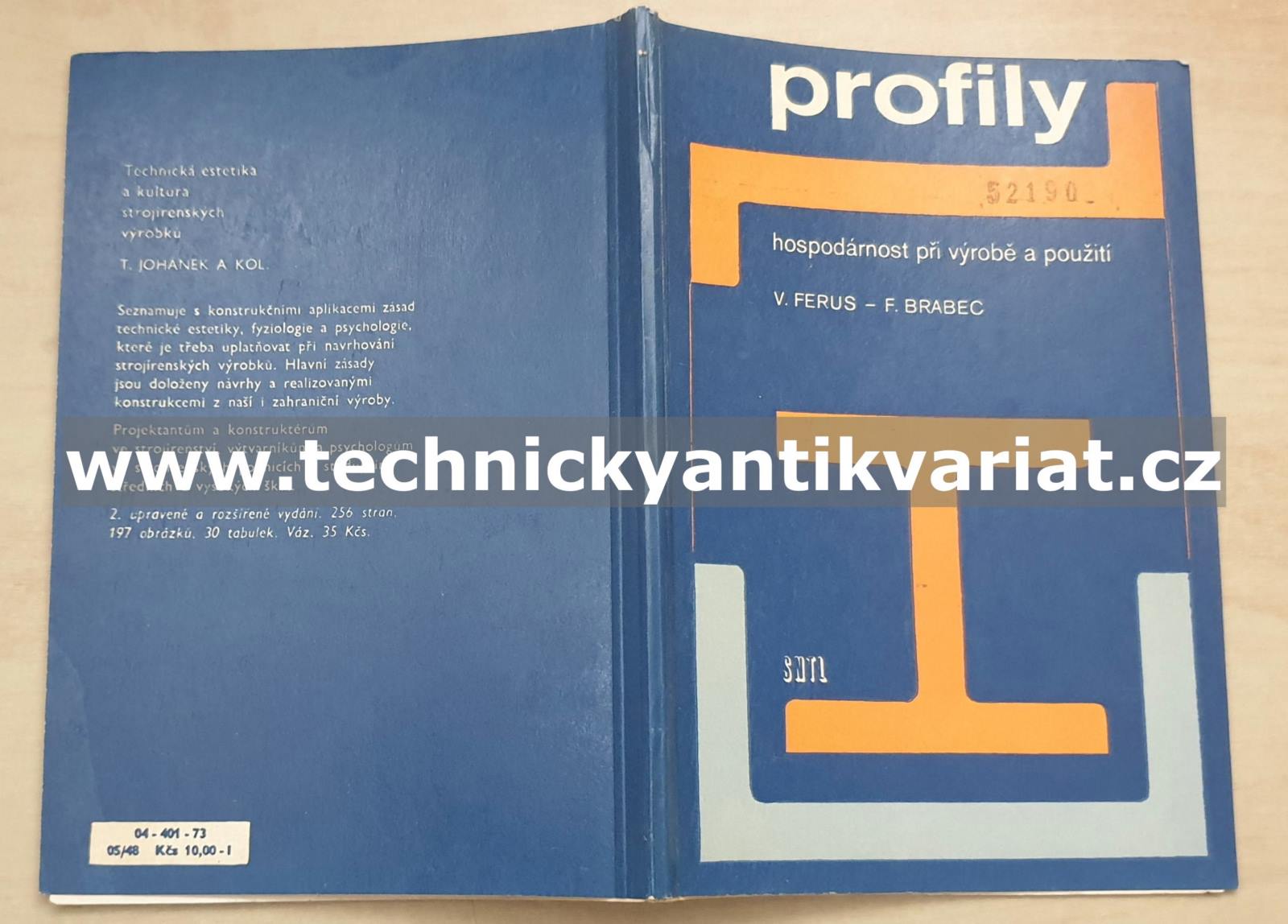 Profily, hospodárnost při tvorbě a použití - Verus, Brabec (1973)