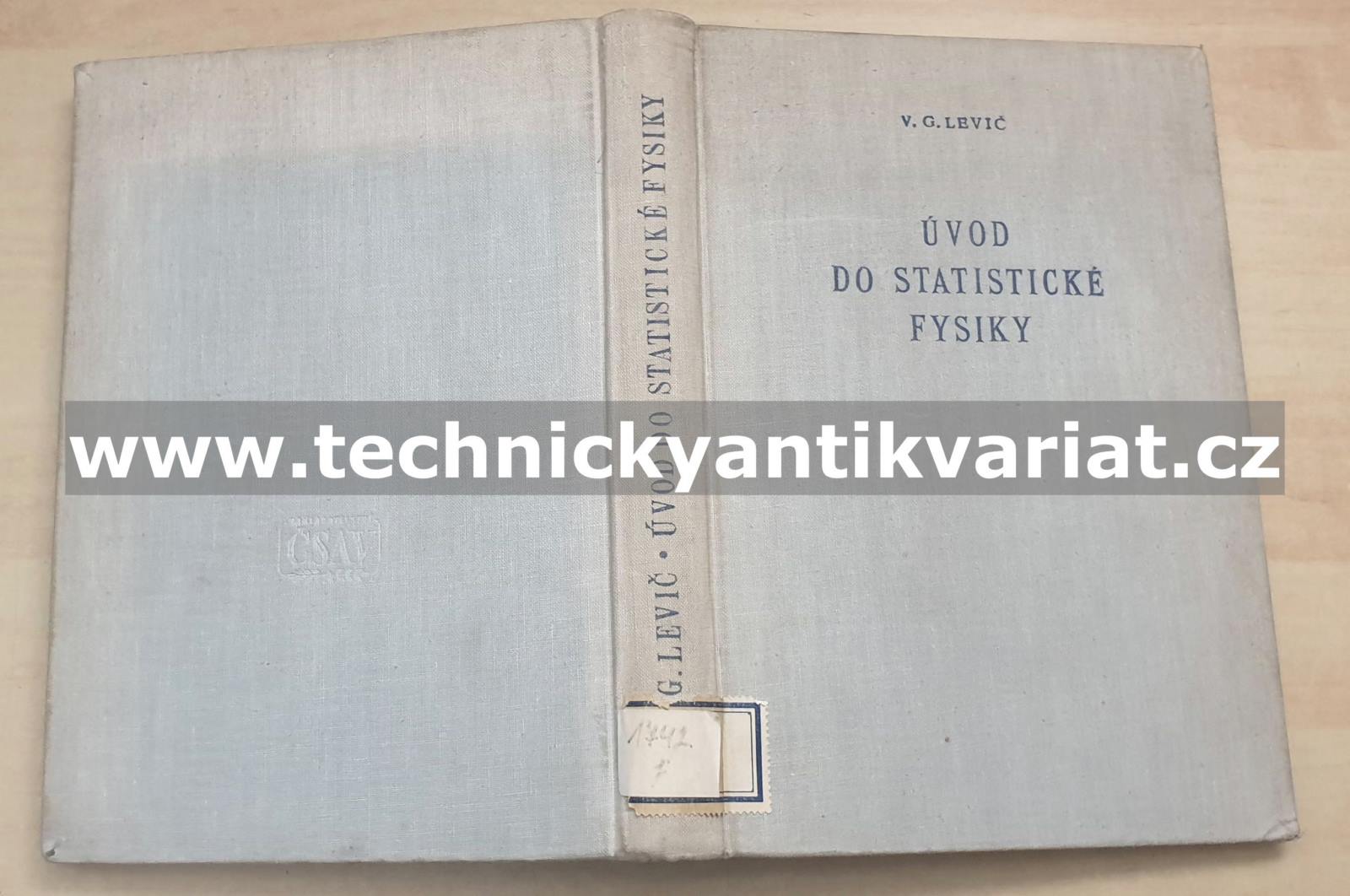 Úvod do statistické fysiky - V.G.Levič (1954)