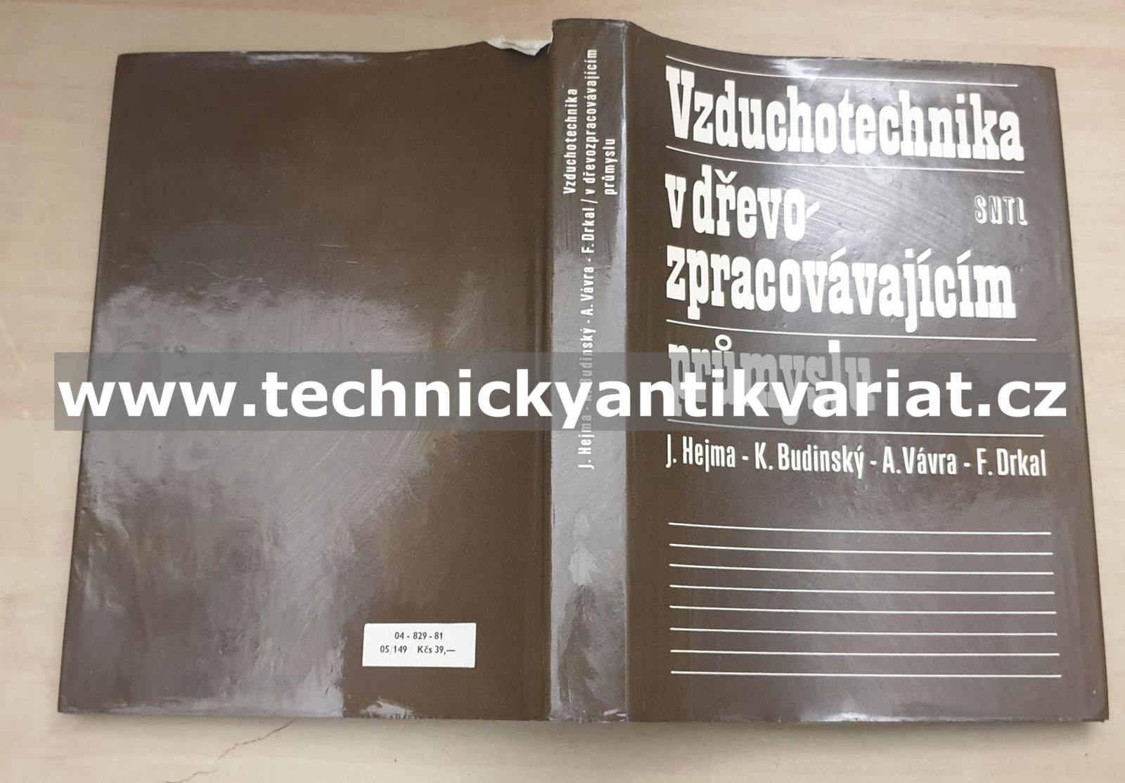 Vzduchotechnika v dřevo zpracovávajícím průmyslu - Hejma, Budinsky, Vávra, Drkal (1981)
