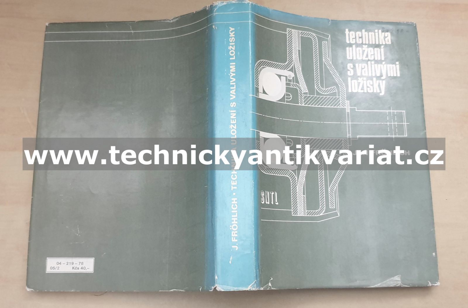 Technika uložení s valivými ložisky - Jan Frohlich (1978)