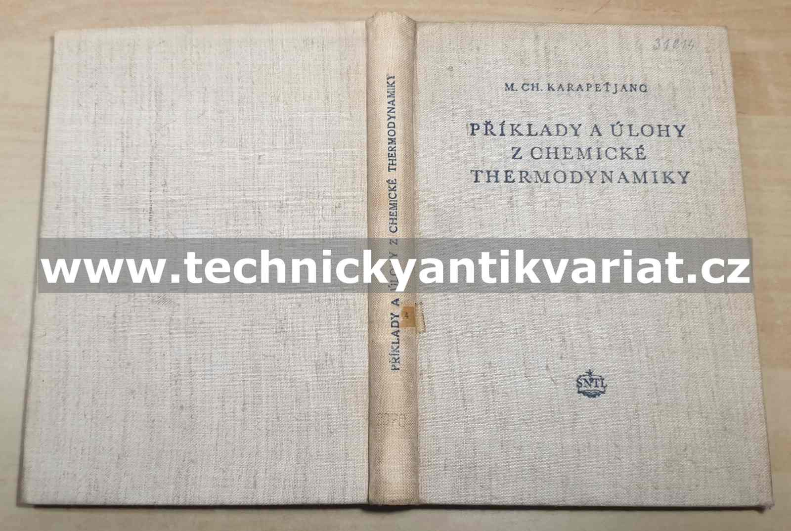Příklady a úlohy z chemické thermodynamiky - Karapeťjanc (1954)