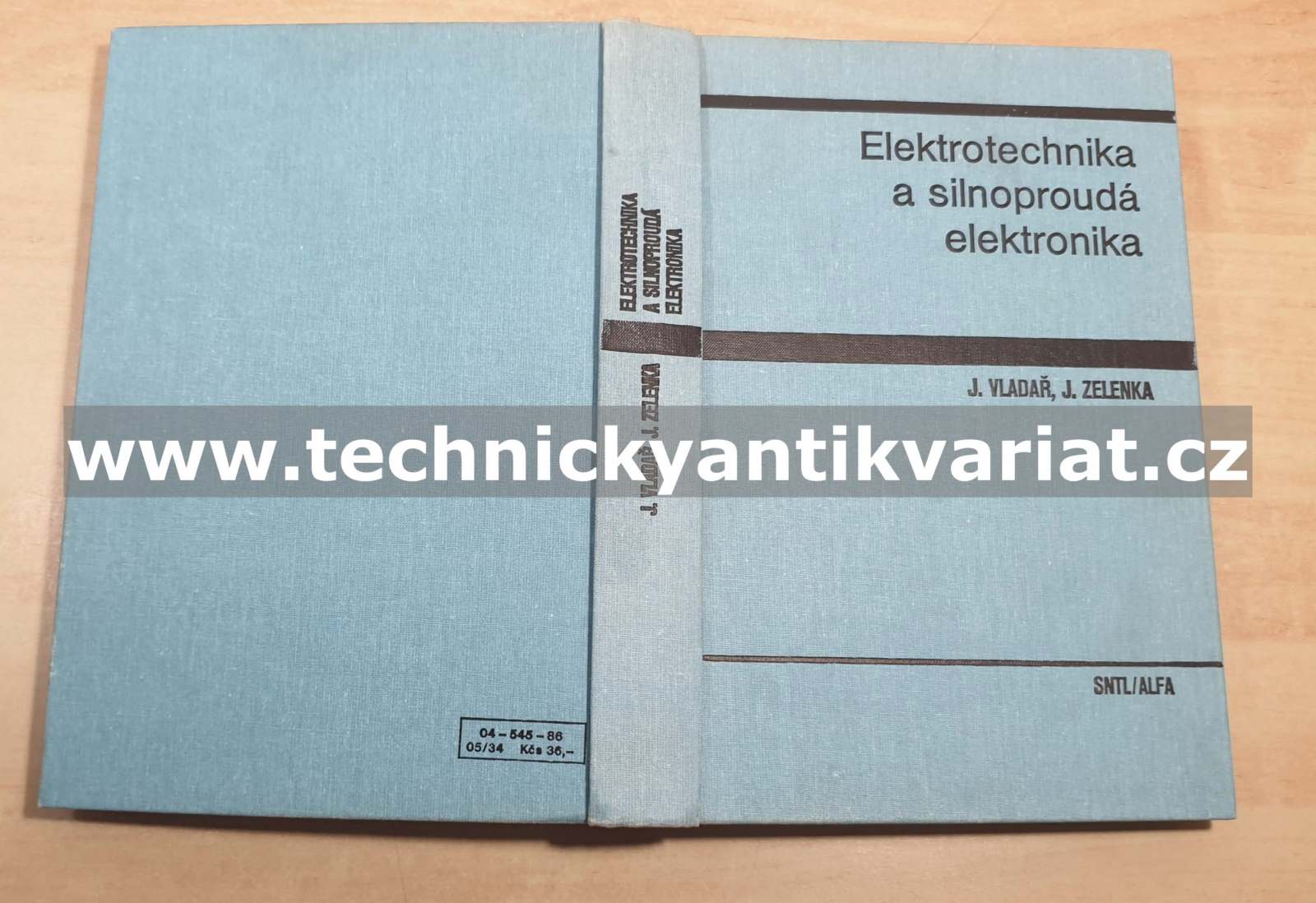 Elektrotechnika a silnoproudá elektronika - J. Vladař, J. Zelenka (1986)