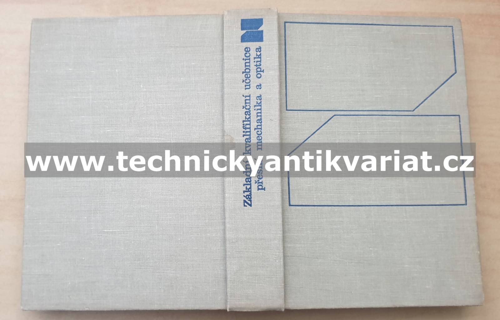 Základní kvalifikační učebnice přesná mechanika a optika - Kamarád, Otáhal, Podzimek, Šulc (1974)