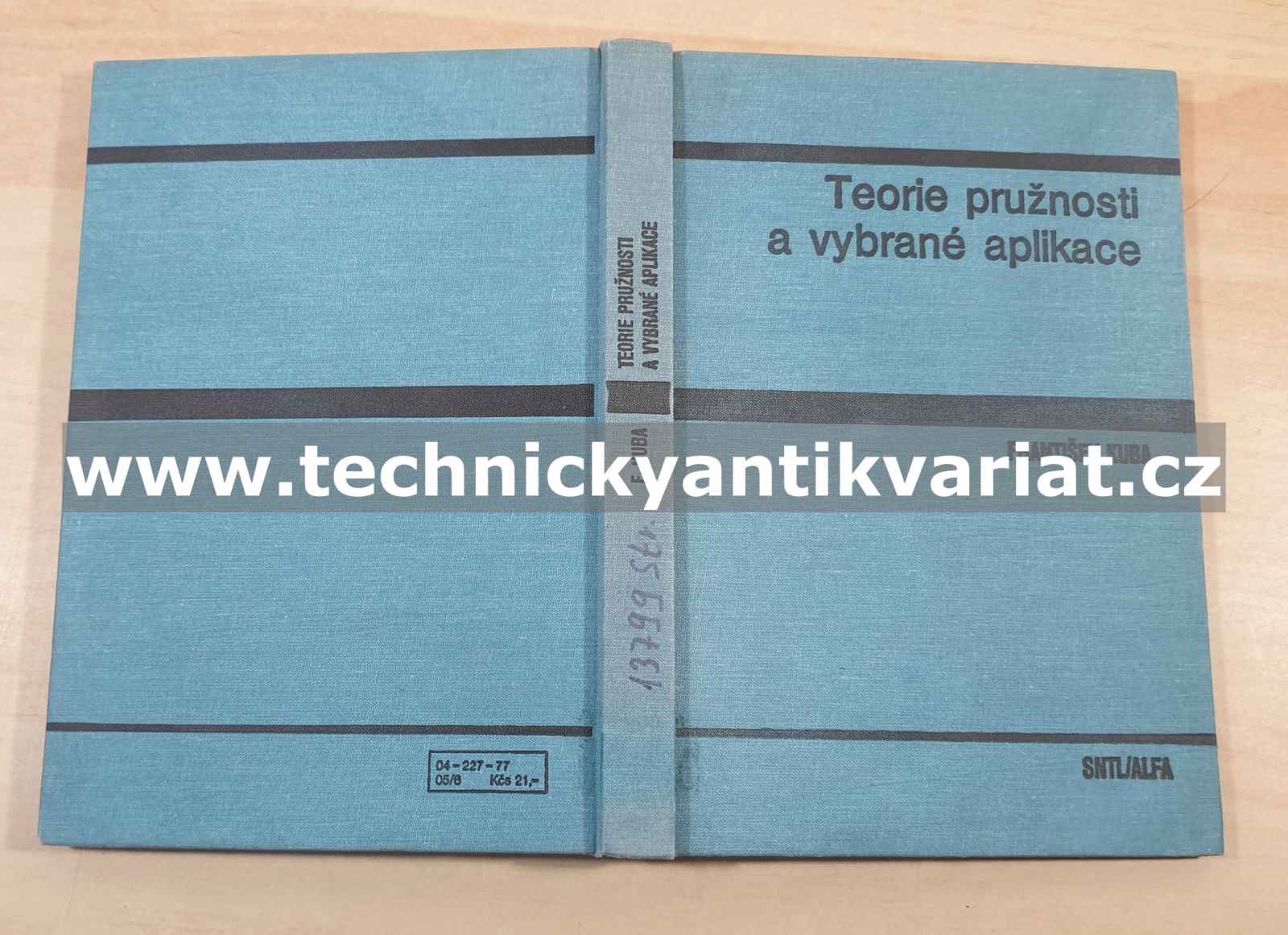 Teorie pružnosti a vybrané aplikace - František Kuba (1977)