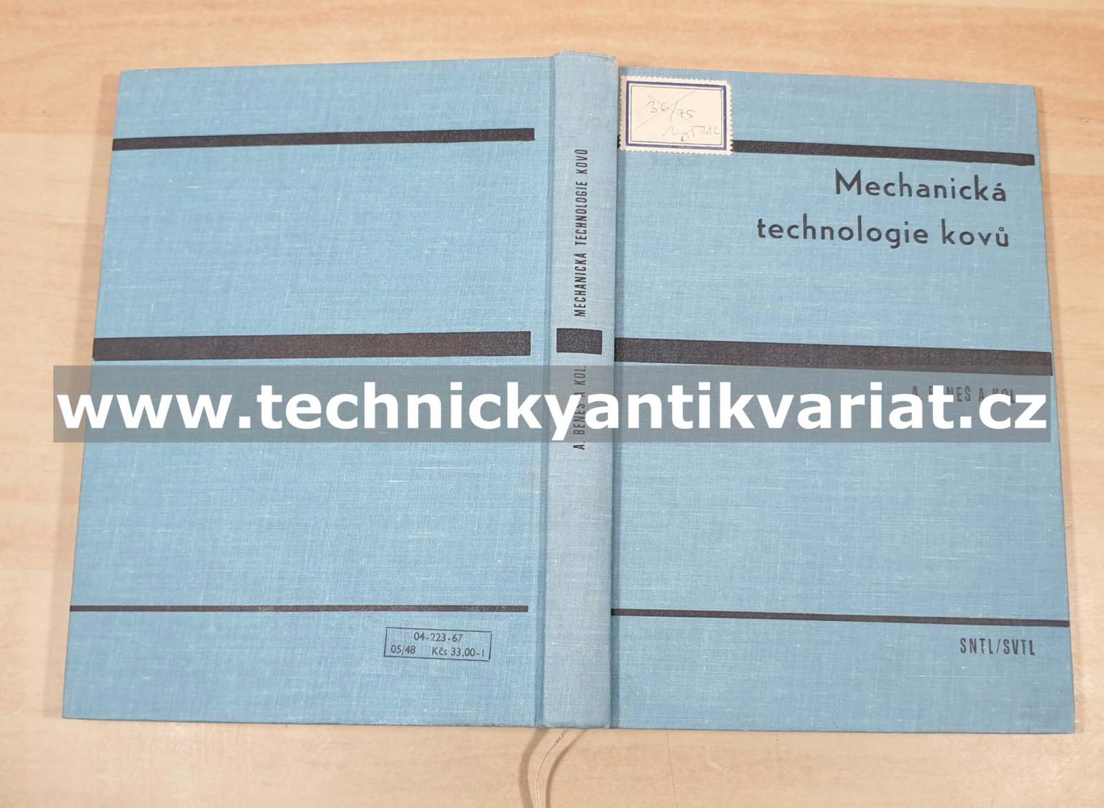 Mechanická technologie kovů - Antonín Beneš (1967)