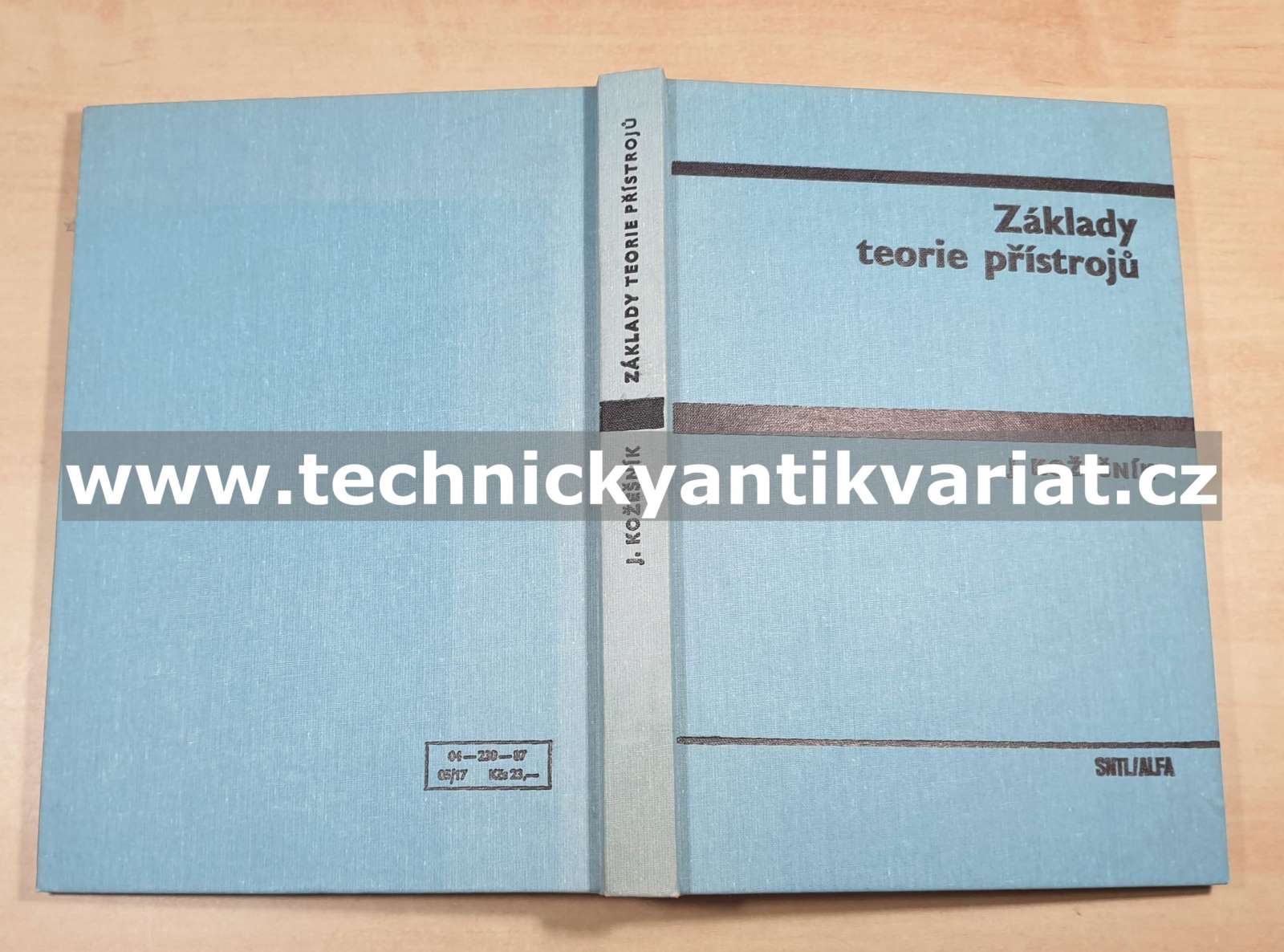 Základy teorie přístrojů - Jaroslav Kožešník (1987)